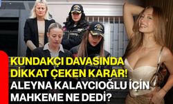 Kundakçı davasında dikkat çeken karar! Aleyna Kalaycıoğlu için mahkeme ne dedi?