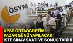 KPSS Ortaöğretim pazar günü yapılacak! İşte sınav saati ve sonuç tarihi