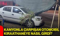 Kamyonla çarpışan otomobil kıraathaneye nasıl girdi?