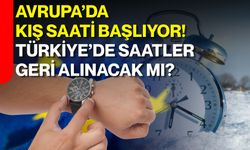 Avrupa’da kış saati başlıyor! Türkiye’de saatler geri alınacak mı?
