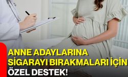 Anne adaylarına sigarayı bırakmaları için özel destek!