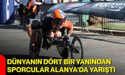 Dünyanın dört bir yanından sporcular Alanya’da yarıştı