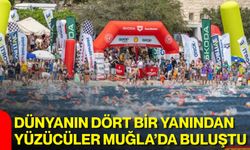 Dünyanın dört bir yanından yüzücüler Muğla’da buluştu