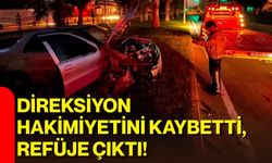 Direksiyon hakimiyetini kaybetti, refüje çıktı!