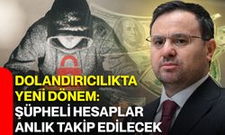 Dolandırıcılıkta yeni dönem: Şüpheli hesaplar anlık takip edilecek