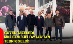 Güven tazeledi, Taytak’tan tebrik geldi!