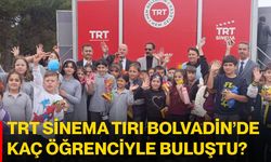 TRT Sinema Tırı Bolvadin’de kaç öğrenciyle buluştu?