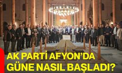 AK Parti Afyon’da güne nasıl başladı?