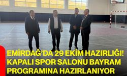 Emirdağ’da 29 Ekim Hazırlığı! Kapalı Spor Salonu Bayram Programına Hazırlanıyor