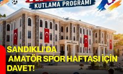 Sandıklı’da amatör spor haftası için davet