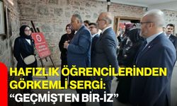 Hafızlık öğrencilerinden görkemli sergi: “Geçmişten Bir-İz”