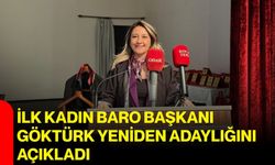 İlk kadın Baro Başkanı Göktürk yeniden adaylığını açıkladı