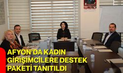 Afyon’da kadın girişimcilere destek paketi tanıtıldı