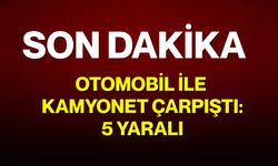 Otomobil ile kamyonet çarpıştı: 5 yaralı