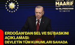Erdoğan’dan sel ve su baskını açıklaması: Devletin tüm kurumları sahada