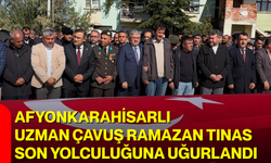 Afyonkarahisarlı Uzman Çavuş Ramazan Tınas son yolculuğuna uğurlandı