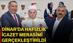Dinar’da hafızlık icazet merasimi gerçekleştirildi
