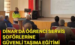 Dinar’da öğrenci servis şoförlerine güvenli taşıma eğitimi
