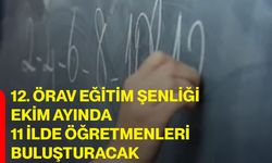 12. ÖRAV Eğitim Şenliği ekim ayında 11 ilde öğretmenleri buluşturacak