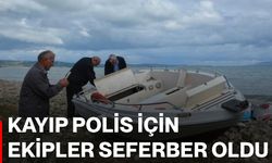 Kayıp polis için ekipler seferber oldu