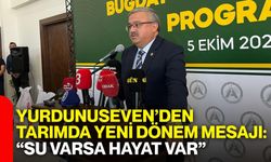 Yurdunuseven’den tarımda yeni dönem mesajı: “Su varsa hayat var”