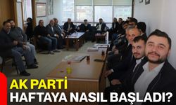 Ak Parti haftaya nasıl başladı?