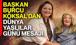 Başkan Burcu Köksal’dan dünya yaşlılar günü mesajı