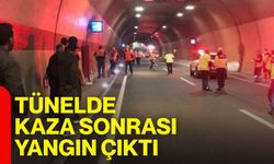 Tünelde kaza sonrası yangın çıktı