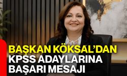 Başkan Köksal’dan KPSS adaylarına başarı mesajı