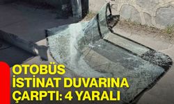 Otobüs istinat duvarına çarptı: 4 yaralı