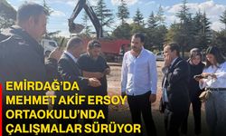 Emirdağ’da Mehmet Akif Ersoy Ortaokulu’nda çalışmalar sürüyor