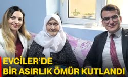 Evciler’de bir asırlık ömür kutlandı