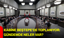Kabine Beştepe’de toplanıyor: Gündemde neler var?