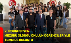 Yurdunuseven, mezunu olduğu okulun öğrencileriyle TBMM’de buluştu