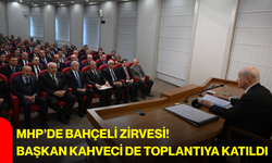 MHP’de Bahçeli zirvesi! Başkan Kahveci de toplantıya katıldı