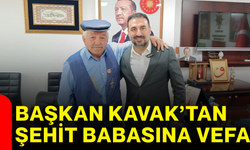 Başkan Kavak’tan şehit babasına vefa
