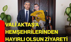 Vali Aktaş’a hemşehrilerinden hayırlı olsun ziyareti