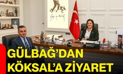 Gülbağ’dan Köksal’a ziyaret