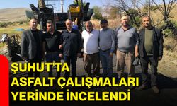 Şuhut’ta asfalt çalışmaları yerinde incelendi