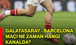 Galatasaray - Barcelona maçı ne zaman hangi kanalda?