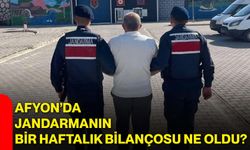 Afyon’da jandarmanın bir haftalık bilançosu ne oldu?