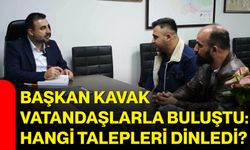 Başkan Kavak vatandaşlarla buluştu: Hangi talepleri dinledi?