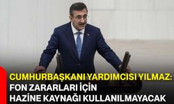 Cumhurbaşkanı Yardımcısı Yılmaz: Fon zararları için Hazine kaynağı kullanılmayacak