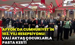 Afyonkarahisar’da Cumhuriyet’in 103. yılı resepsiyonu: Vali Aktaş çocuklarla pasta kesti
