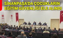 Sinanpaşa’da çocukların eğitim güvenliği ele alındı