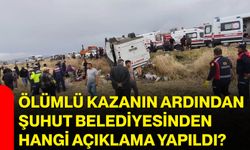 Ölümlü kazanın ardından Şuhut Belediyesinden hangi açıklama yapıldı?