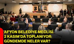 Afyon Belediye Meclisi 2 Kasım’da toplanıyor: Gündemde neler var?