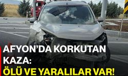 Afyon’da Korkutan Kaza: Ölü ve yaralılar var!