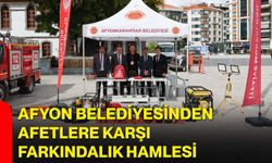 Afyon Belediyesinden afetlere karşı farkındalık hamlesi