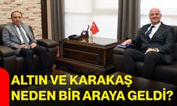 Altın ve Karakaş neden bir araya geldi?